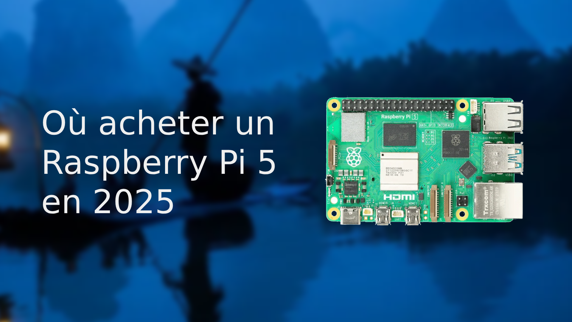 Acheter un Raspberry Pi 5 2025